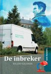 Kalkman, Roland - Kalkman, Roland-De inbreker (nieuw)