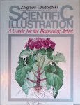 Jastrzebski, Zbigniew T. - Scientific Illustration: A Guide for the Beginning Artist