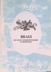 Heeres, Hendrik-Jan & Marian Mekelenkamp & Henk Theulings & Dolf Weverink (redactie) - Bragi: een eeuw studentenmuziek in Groningen