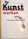Hamaker, Geert - De kunst van zinvol werken. Een toekomstvisie op onze arbeid
