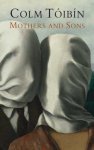 Colm Tóibin, Colm Tóibin - Mothers and Sons