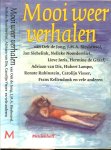 Siebelink Jan, Adriaan van Dis,Renate Rubinstein, Carolijn Visser, J.M.A. Biesheuvel, van Oek de Jong en velen anderen - Mooi weer verhalen .. Nelleke Noordervliet, Lieve Joris, Hermine de Graaf, Frans Kellendonk, Hubert Lampo