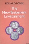 Lohse, Eduard - The New Testament Environment