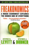 Levitt, Steven & Dubner, Stephen - Freakonomics / a rogue economist explores the hidden side of everything
