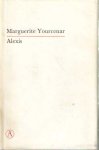 Yourcenar, Marguerite - Alexis, of de verhandeling over de vergeefse strijd
