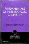 Quin, Louis D. - Fundamentals of Heterocyclic Chemistry Importance in Nature and in the Synthesis of Pharmaceuticals