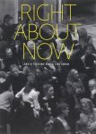 Margriet Schavemaker [Ed.], Mischa Rakier [Ed.] - Right about Now: art and Theory since the 1990s