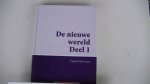 McCourt, Frank /  Vertaling Christien Jonkheer en Ardy Stegeman. - De nieuwe wereld, DEEL 1. - Het aangrijpende vervolg op De as van mijn moeder