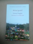 Ignatieff, Michael - Gewone deugden / samenhang in een verdeelde wereld