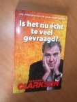 Clarkson, Jeremy - Is het nu écht te veel gevraagd?