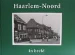 Peetom, Lenie - Haarlem-Noord in beeld
