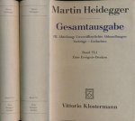 Heidegger, Martin. - Gesamtausgabe Band 73.1 und 73.2. III. Abteilung: Unveröffenlichte Abhandlungen Vorträge Gedachtes; Zum Ereignis-Denken.