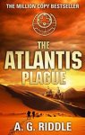 Riddle, A. G. - The Atlantis Plague / The Atlantis Trilogy 2