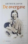 JAPIN Arthur - De overgave - historische roman