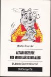 Marten Toonder - Altijd dezelfde & Hoe vreselijk is dit alles. (Dubbele Bommelpocket)