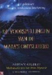 Adrian Gilbert, Maurice M. Cotterel - De voorspellingen van de Maya's ontsluierd De geheimen van een verdwenen beschaving