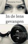 Ghislaine Frison - In de lens gevangen