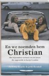 Bourke, John Rendall - En We Noemden Hem Christian
