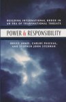 Jones, Bruce / Pascual, Carlos / Stedman, Stephen John - Power & Responsibility. Building International Order in an Era of Transnational Threats