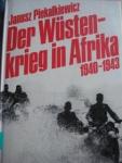 Piekalkiewicz, Janusz - Der Wüstenkrieg in Afrika