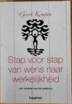 Kimpen, Geert - STAP VOOR STAP VAN WENS NAAR WERKELIJKHEID. Het Geheim van de Kabbala.