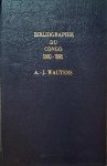WAUTERS A.J. (rédacteur en chef du Mouvement Géographique) - Bibliographie du Congo 1880-1895, catalogue méthodique de 3.800 ouvrages, brochures, notices et cartes.