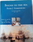 ZEE, HENRI VAN DER EA. - Bound to the sea. Peter J. Sterkenburg-- A painter of seascapes (1955-2000).