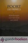 Hoogerland, Ds. G. - Poort des hemels *nieuw* --- Bijbellezingen over het leven van Jakob