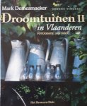 Demesmaeker, Mark - Groene vingers Droomtuinen in Vlaanderen II