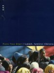 GINET, Pierre-Yves - Ladakh, lumières tibétaines.