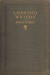 Frank Harris 18149 - Unpath'd Waters