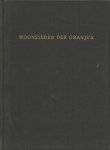Schellart, A.I.J.M. en Vries, Theo de - Woonsteden der Oranje's
