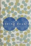 Peter Pesic - Seeing Double