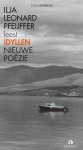 Ilja Leonard Pfeijffer - Idyllen nieuwe poëzie