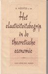 A Heertje, G Th J Delfgaauw - Het elasticiteitsbegrip in de theoretische economie