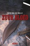 Dirk van de Walle - Zuur bloed