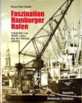 Kiedel, Klaus-Peter - Faszination Hamburger Hafen