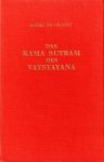 Vatsyayana - Liebe im Orient. Das Kamasutram des Vatsyayana