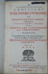 Leeuwaarden [Leeuwarden], Nicolaas Simon van [N.S.] [N.S.V.L.] - Des Godsdienstige Christens Zielsverlustiging, Ofte Verscheyde Geestelyke Gesangen, Slaande op de Verhandelingen van de Geestelyke Godtsdienst der Christenen. Den Derden Druk. Vermeerdert met nog eenige Gezangen, over de Stoffen, verhandeld in...