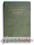 Redactie Vriend van Jong en Oud, - De Hand des Heeren --- Eenige bekeeringsverhalen en andere geschiedenissen