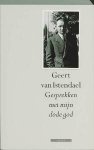 Geert van Istendael - Gesprekken met mijn dode god