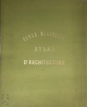 H. Rabozee - Recueil de dessins rassemblés par le capitaine du génie h. rabozée  pour servir au cours d'histoire de l'architecture et de décoration des edifices.