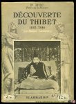 HUC, P. - Decouverte du Thibet 1845-1846. Avec 17 illustrations hors-texte en heliogravure