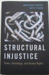 Powers, M. and Faden, R. - Structural Injustice: Power, Advantage, and Human Rights