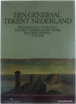 Rijdt R.J.A. te - Een generaal tekent Nederland. Biografie en catalogus van het Nederlandse werkl van Otto Howen 1774-1848