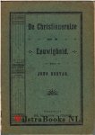 Bunyan, (Bunjan), John, (Johannes) - Christinnereize naar de Eeuwigheid