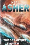 Neal Asher - The Departure. Owner trilogy book one Neal Asher - The Departure. Owner trilogy book one