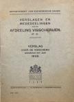 BROUWER, A.B. & Departement Economische Zaken - Verslagen en Mededeelingen van de Afdeeling Visscherijen no. 21: Verslag over de Visscherij gedurende het jaar 1932