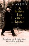 Alan Judd - De laatste kus van de keizer