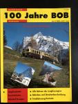 Müller,H.,e.a. - 100 Jahre BOB / Die Berner-Oberland-Bahnen